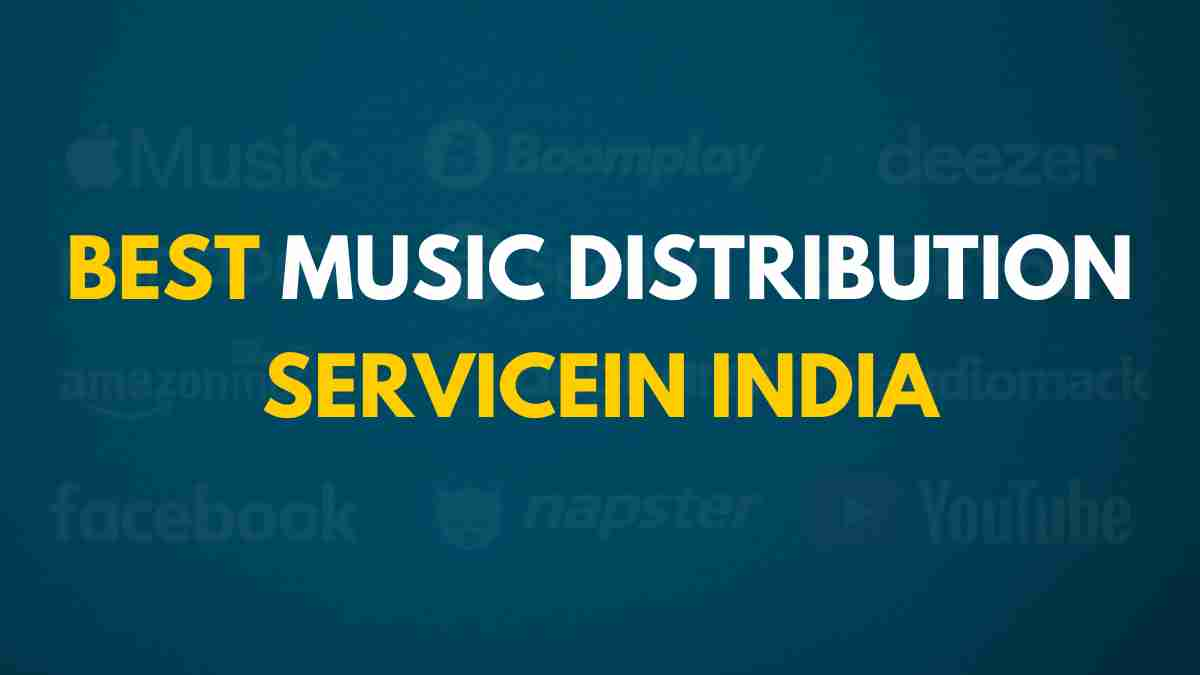 Best Music Distribution Service In India