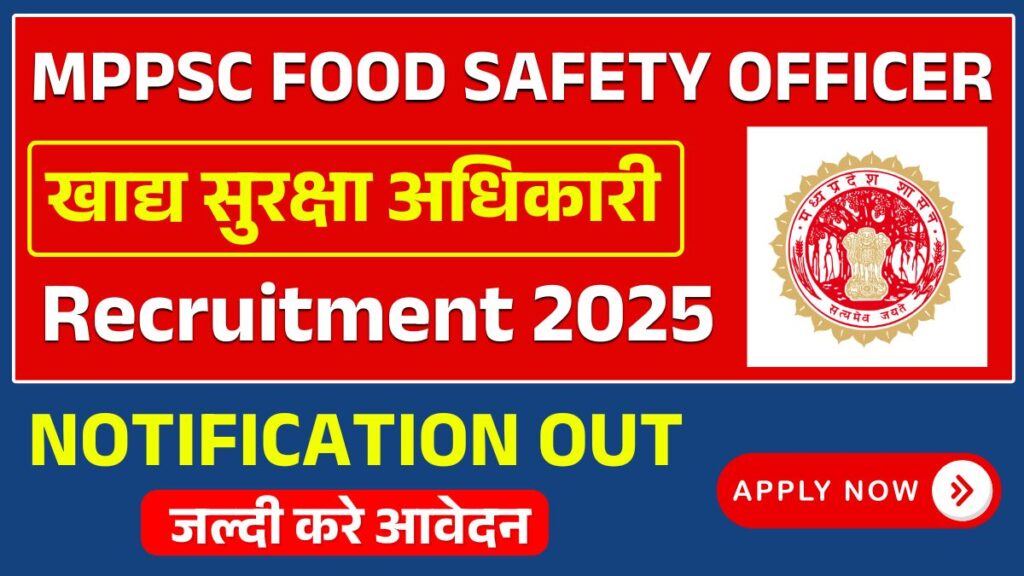 This image has an empty alt attribute; its file name is MPPSC-Food-Safety-Officer-Recruitment-2025-1024x576.jpg