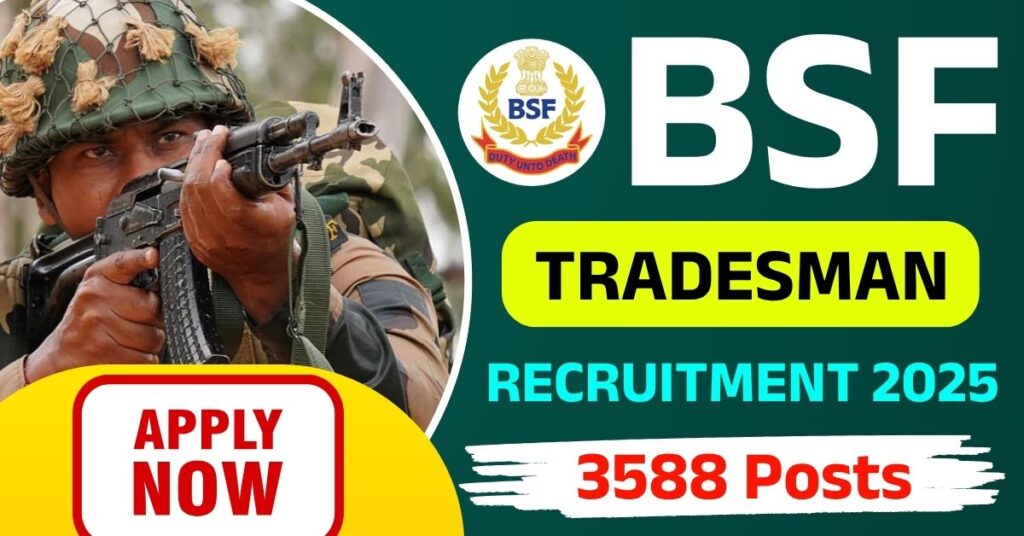 BSF Constable Tradesman Recruitment 2025